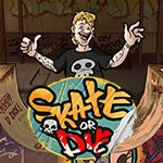 Skate or Die